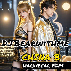 CHINA B (Hardybear EDM)