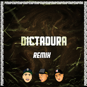 Dictadura (Remix)
