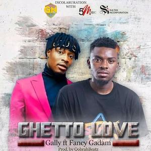 Ghetto Love (feat. Fancy Gadam)