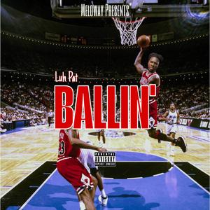 Ballin'