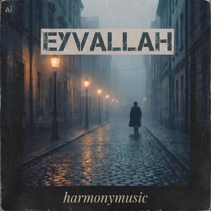 EYVALLAH