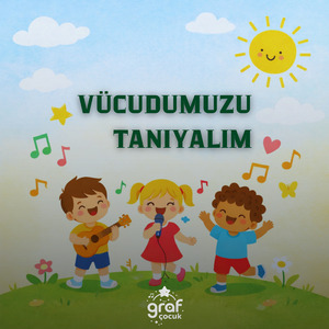 Vücudumuzu Tanıyalım