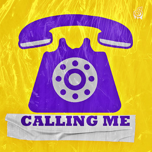 Calling Me (Original Mix)