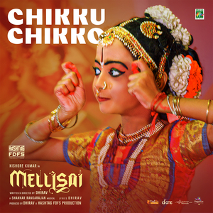 Chikku Chikko (From "Mellisai")