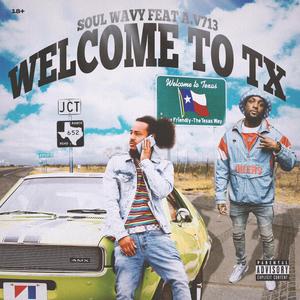 Welcome To TX (feat. Av713)