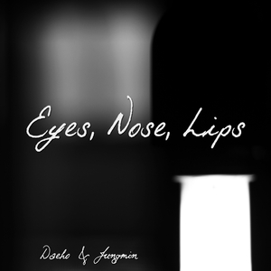 눈, 코, 입 Eyes, Nose, Lips