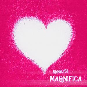 Magnifica