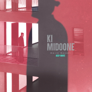 Ki Midoone (Deep House Version)