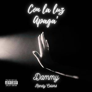 CON LA LUZ APAGA' (feat. DAMMY)