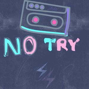 No Try