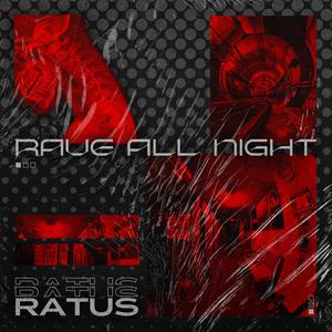 Rave All Night