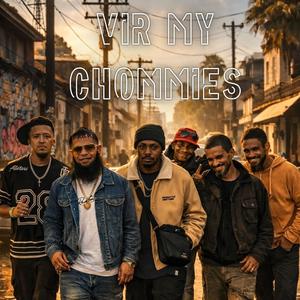 Vir My Chommies (feat. Jon Dre)