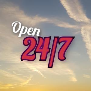Open 24/7