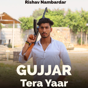 Gujjar Tera Yaar