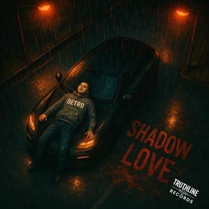 SHADOW LOVE