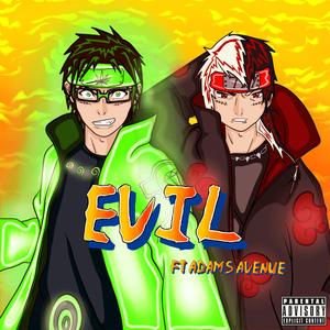 Evil (feat. Adams Avenue)