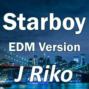 Starboy (EDM Version)