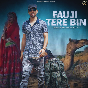 Fauji Tere Bin