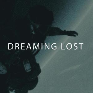 DREAMING LOST