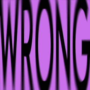 WRONG (Demo)