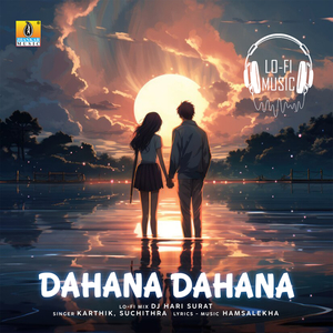 Dahana Dahana (Lofi Mix)