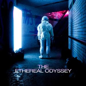 THE ETHEREAL ODYSSEY