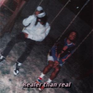 Realer Than Real (feat. Gilli)