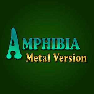 Amphibia Theme Song (Metal Version) (Metal Version)