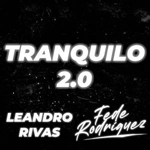 Tranquilo 2.0 (Guaracha)