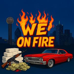 We On Fire