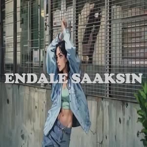 Endale saaksin