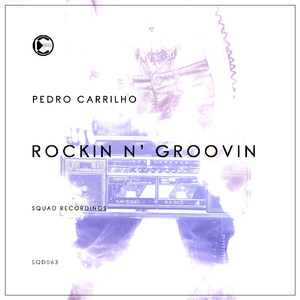 Rockin N Groovin (Original Mix)