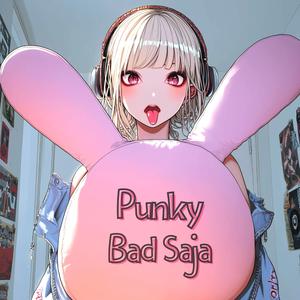 Punky Bad Saja (feat. Otonanoko)