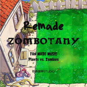 Remade Zombotany