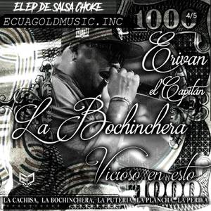 La Bochinchera (Vicioso En Esto)