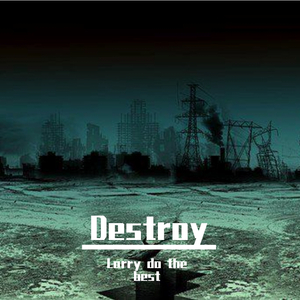【FREE】"Destroy"