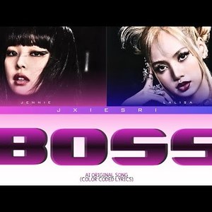 AI BLACKPINK JENLISA - BOSS (사장)