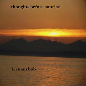 thoughts before sunrise