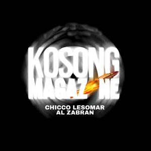 Kosong Magazine (feat. Al Zabran)