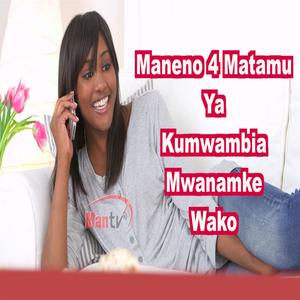 Maneno 4 Ya Kumwambia Mwanamke Wako Umpendaye