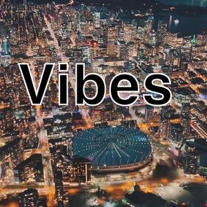 Vibes (feat. Chopper x Olivia)