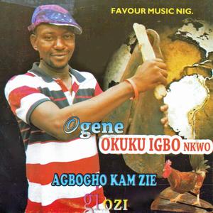 Agbogho Kam Zie Gi Ozi