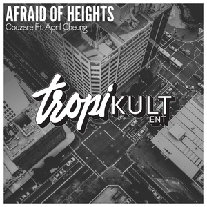 Afraid of Heights (Original Mix)