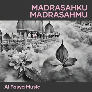 Madrasahku Madrasahmu