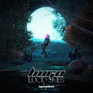 Lucid Skies (Original Mix)