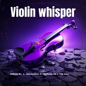 Violin Whisper