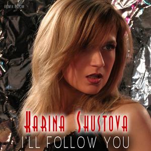 I’ll follow you (DJ T REX Remix) (Ritmo RMX)