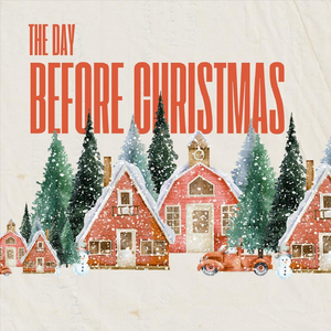 The Day Before Christmas