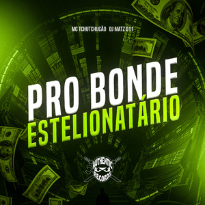 Pro Bonde Estelionatário