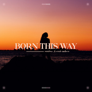 Born This Way
